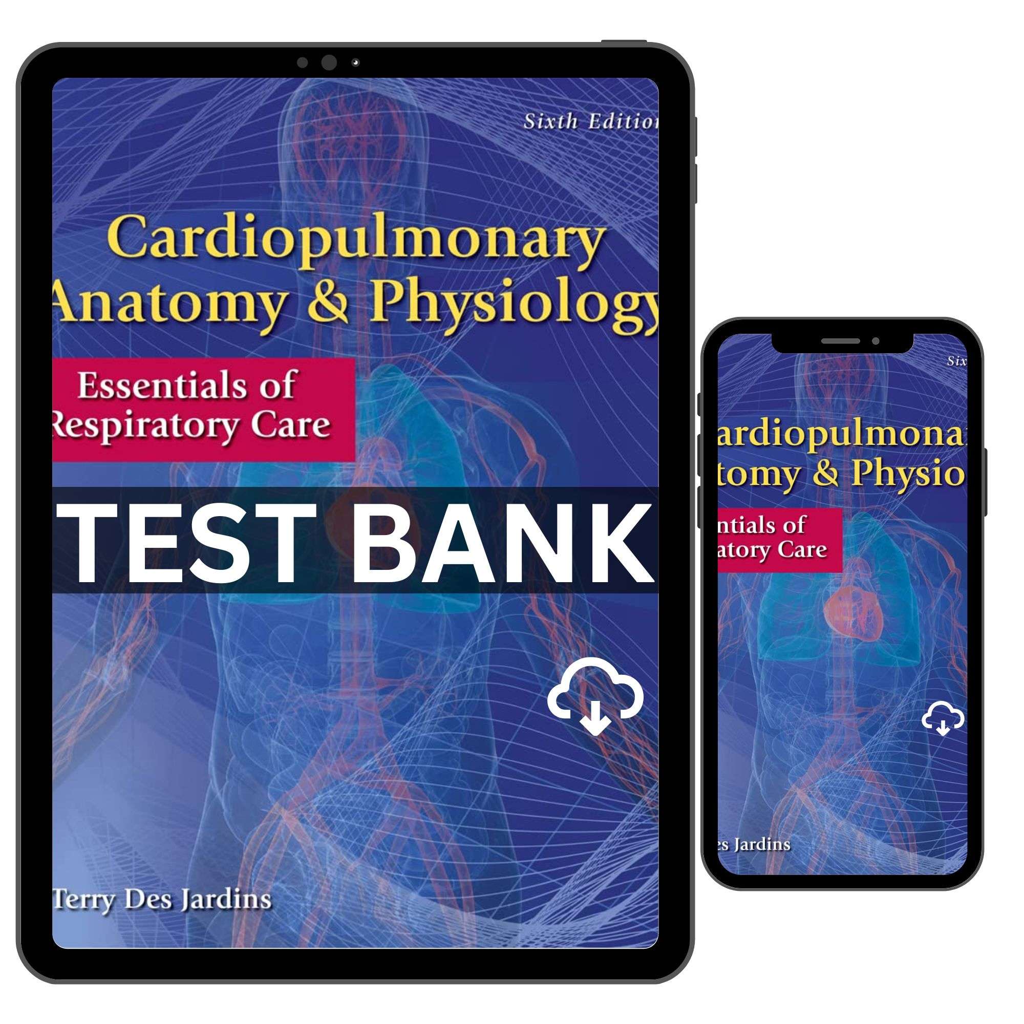 Cardiopulmonary Anatomy & Physiology Respiratory Care 6th