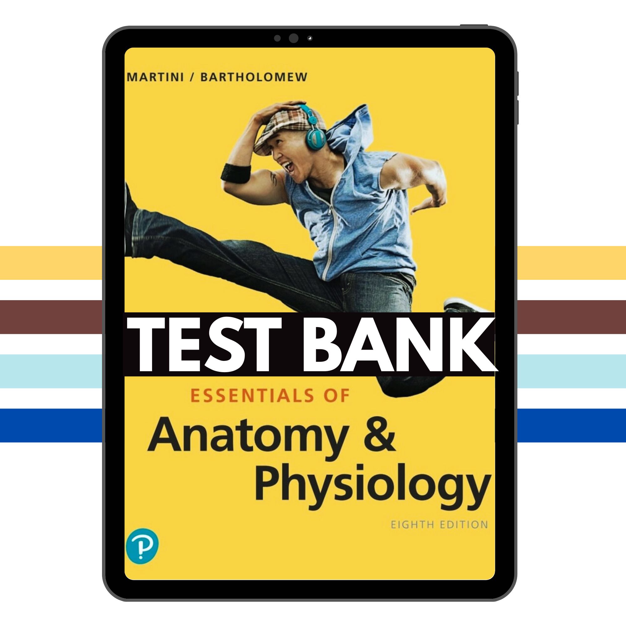Essentials of Anatomy and Physiology 8th Edition Test Bank