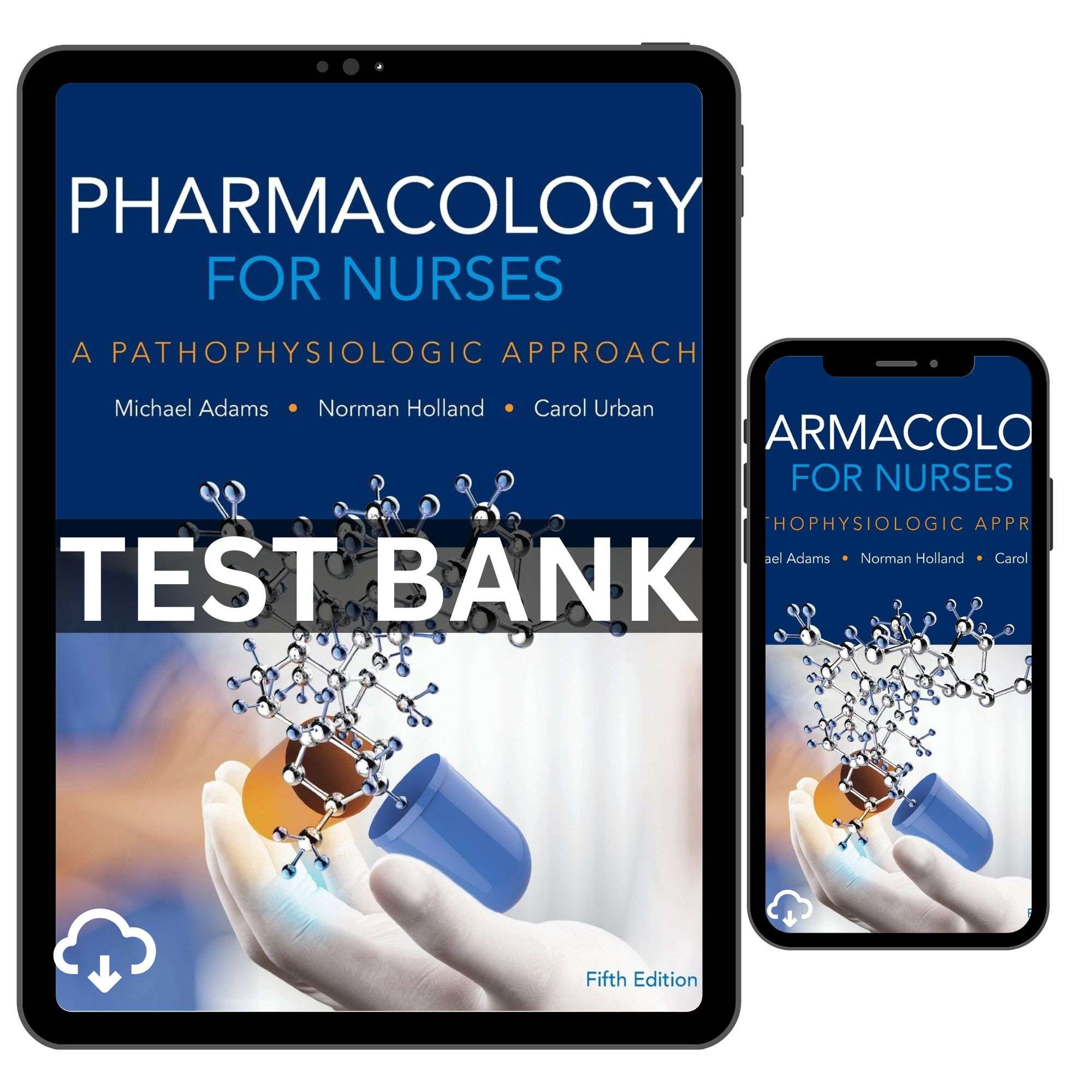 Pharmacology For Nurses Pathophysiologic Approach 5th Edition By Adams