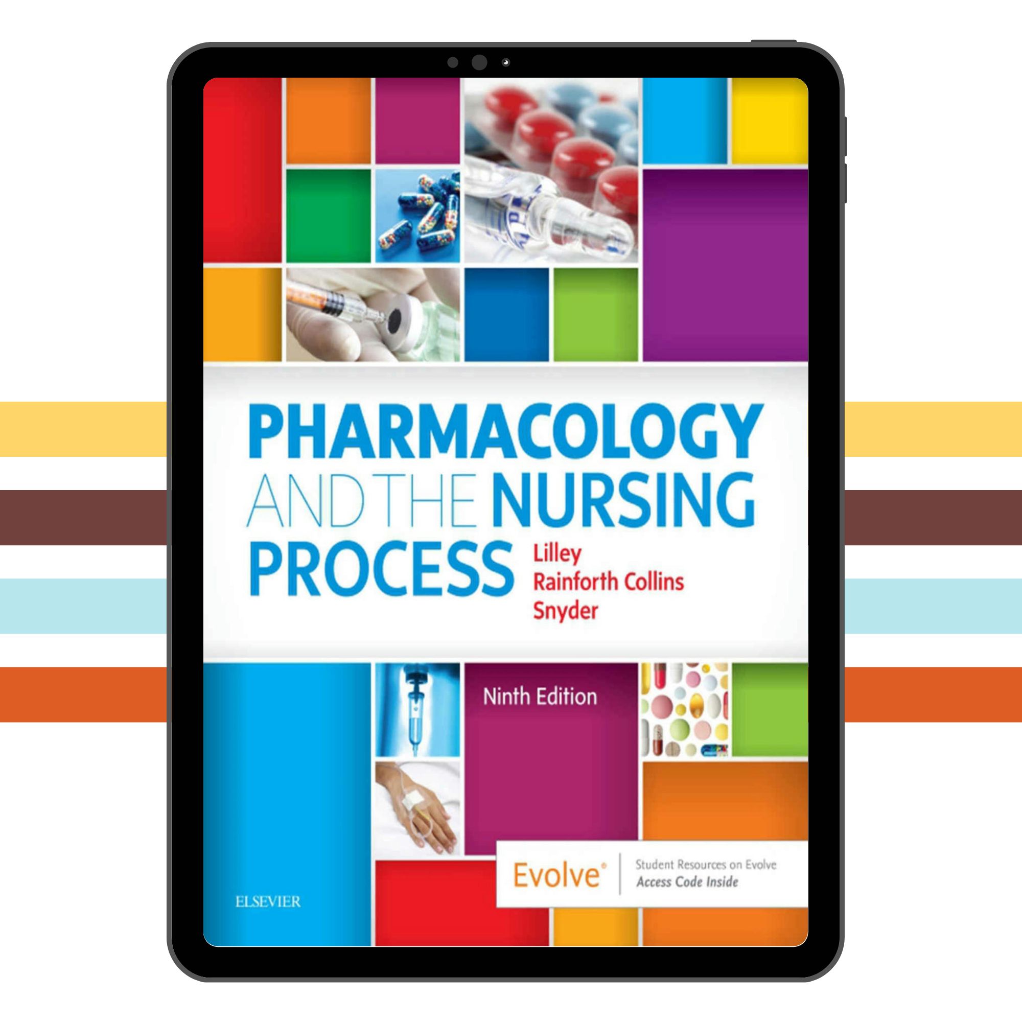 Pharmacology and the Nursing Process 9th